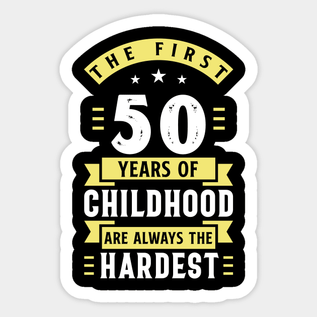 50 Years of Childhood Sticker by The WYLD Tribe